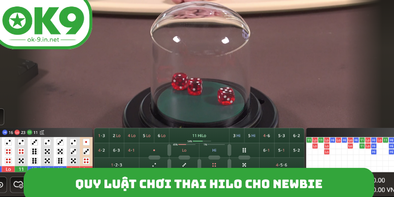 Quy luật chơi Thai Hilo cho newbie
