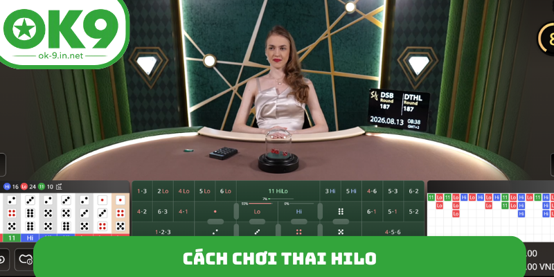Cách chơi Thai Hilo