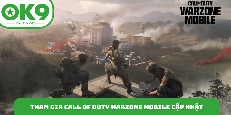 Tham gia Call of Duty Warzone Mobile cập nhật