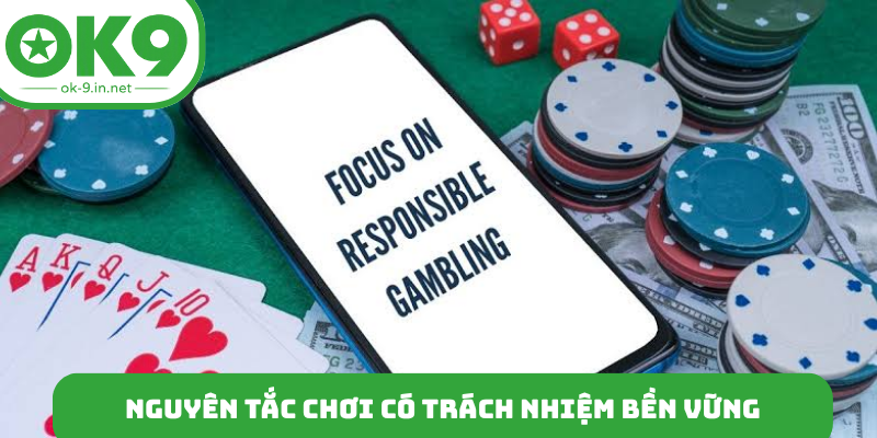 Nguyên tắc chơi có trách nhiệm bền vững