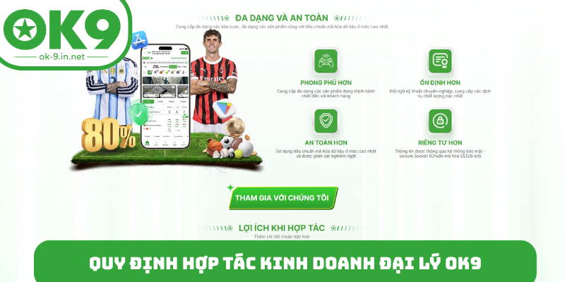 Quy định hợp tác kinh doanh đại lý OK9
