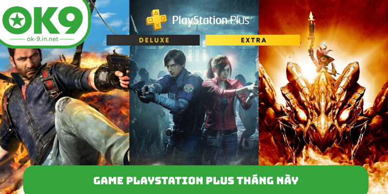 Game PlayStation Plus tháng này