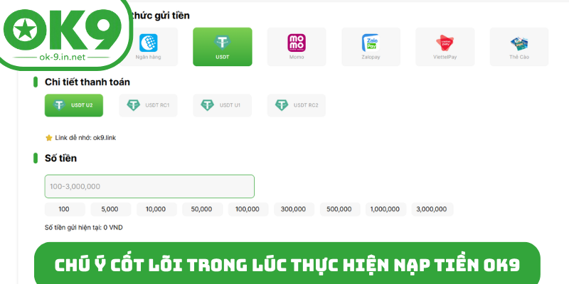 Chú ý cốt lõi trong lúc thực hiện nạp tiền OK9