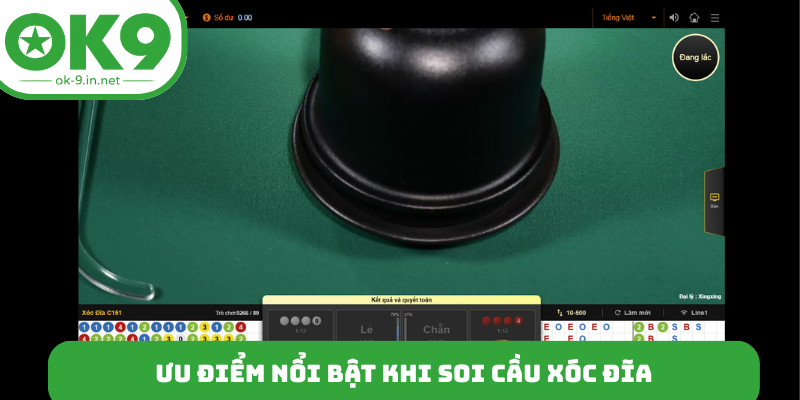 Ưu điểm nổi bật khi soi cầu xóc đĩa
