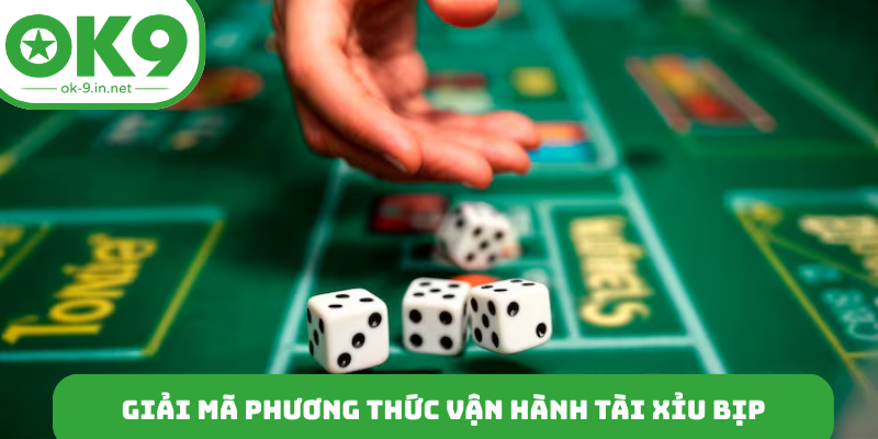 Giải mã phương thức vận hành tài xỉu bịp